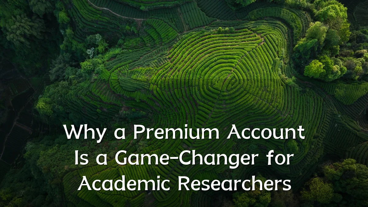 Why a Premium Account Is a Game-Changer for Academic Researchers