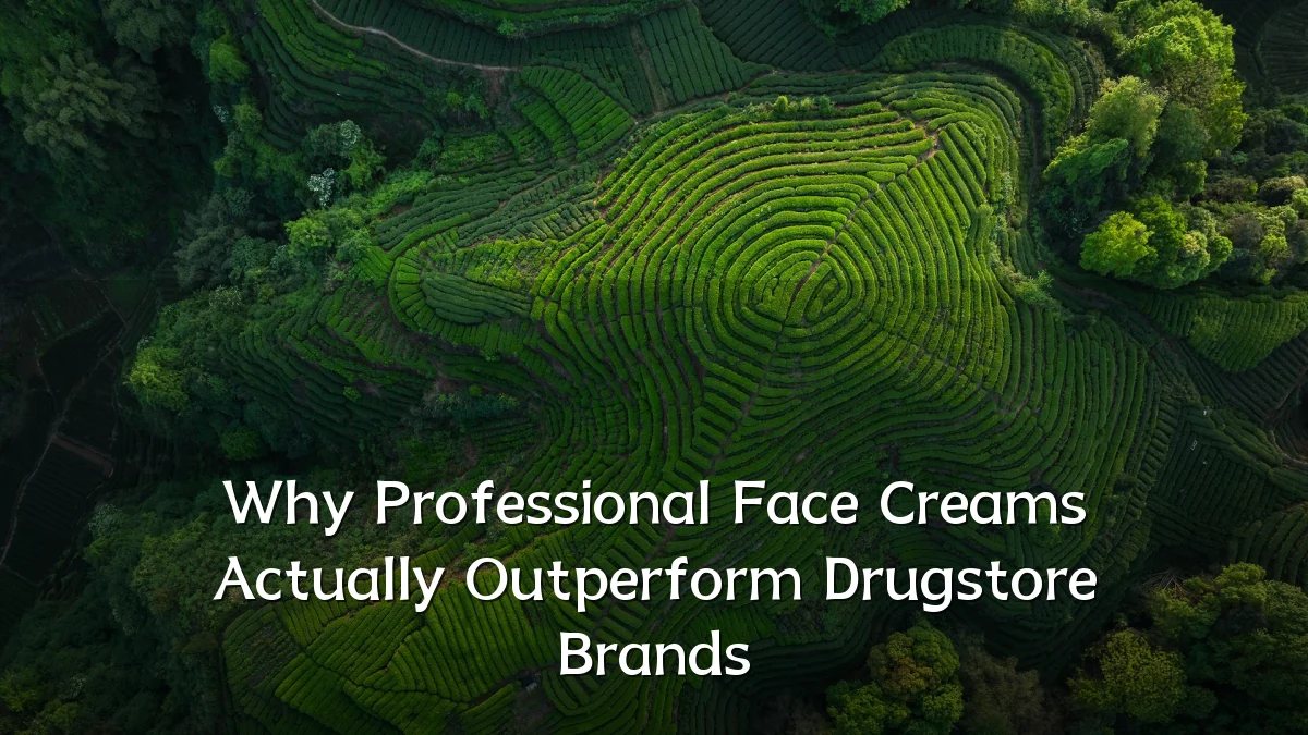 Why Professional Face Creams Actually Outperform Drugstore Brands